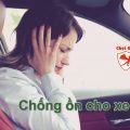 chống ồn cho ô tô