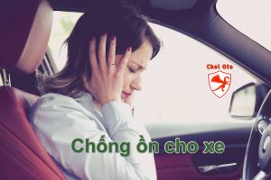 chống ồn cho ô tô